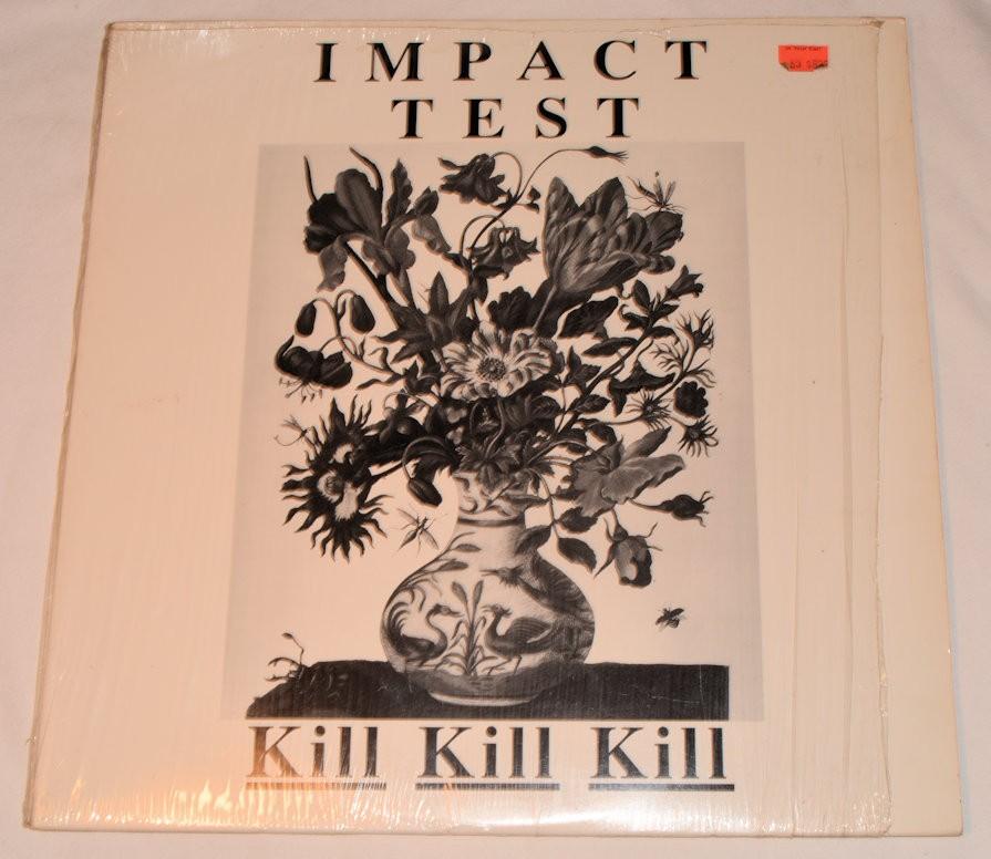 Impact Test - Kill Kill Kill