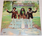 Independents, The - First Time We Met