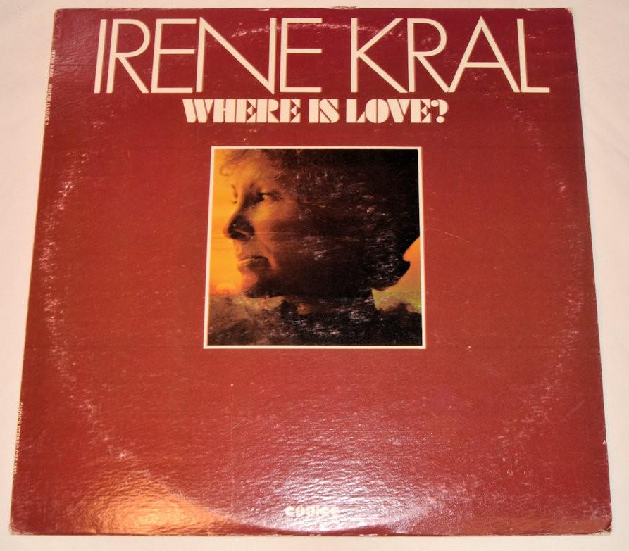Kral, Irene - Where Is Love