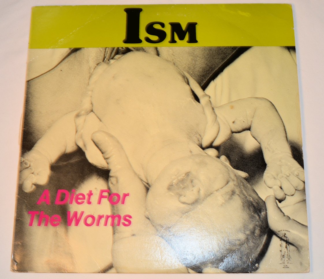 Ism - Diet For The Worms
