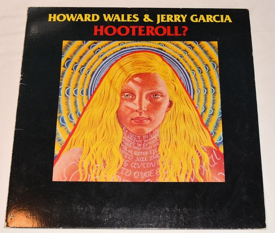 Garcia, Jerry - Hooteroll?