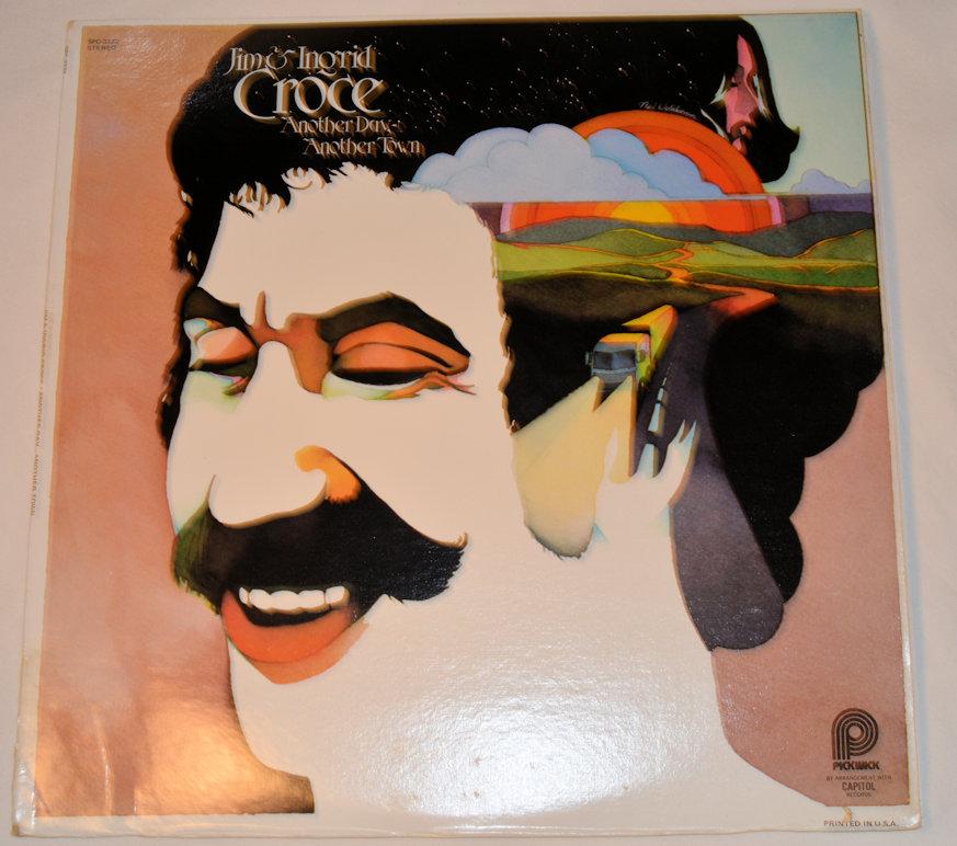 Croce, Jim & Ingrid - Another Day Another Town