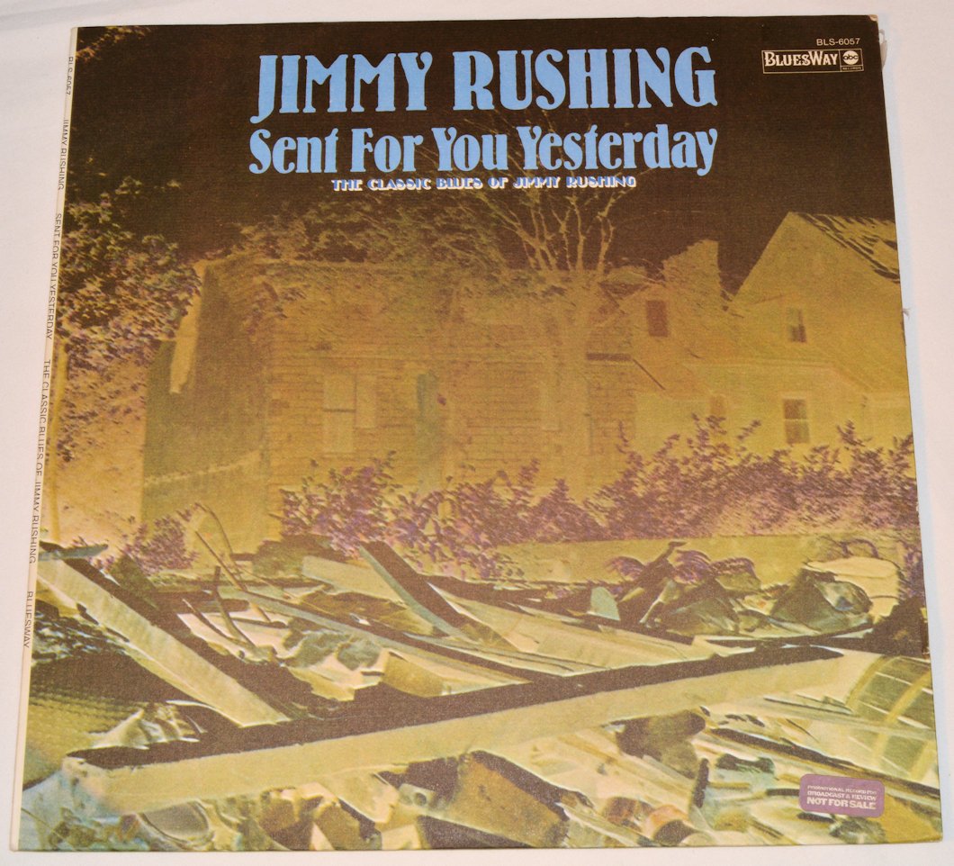 Rushing, Jimmy - Sent For You Yesterday