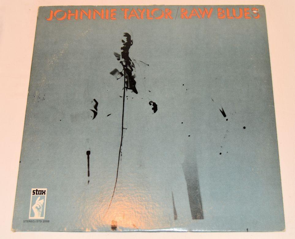Taylor, Johnnie - Raw Blues
