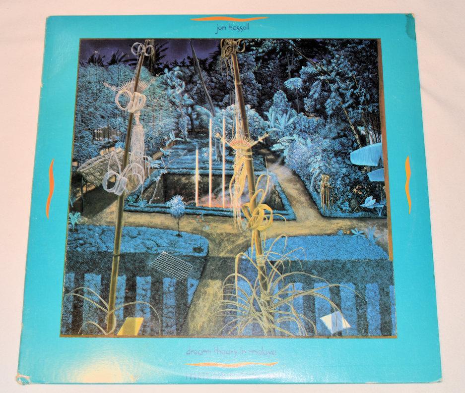 Hassell, Jon - Dream Theory In Malaya