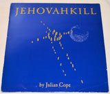 Cope, Julian - Jehovahkill