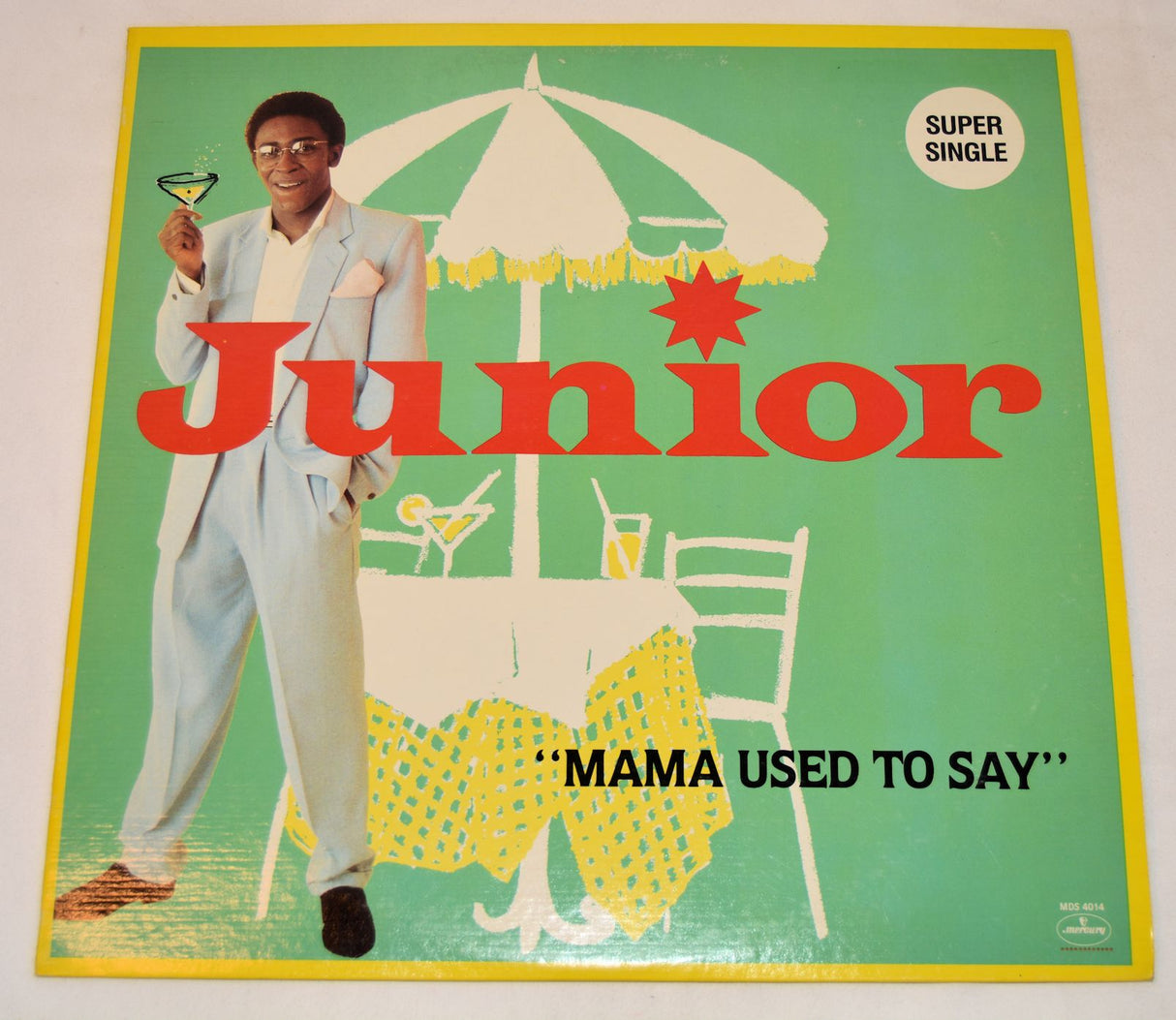 Junior - Mama Used To Say