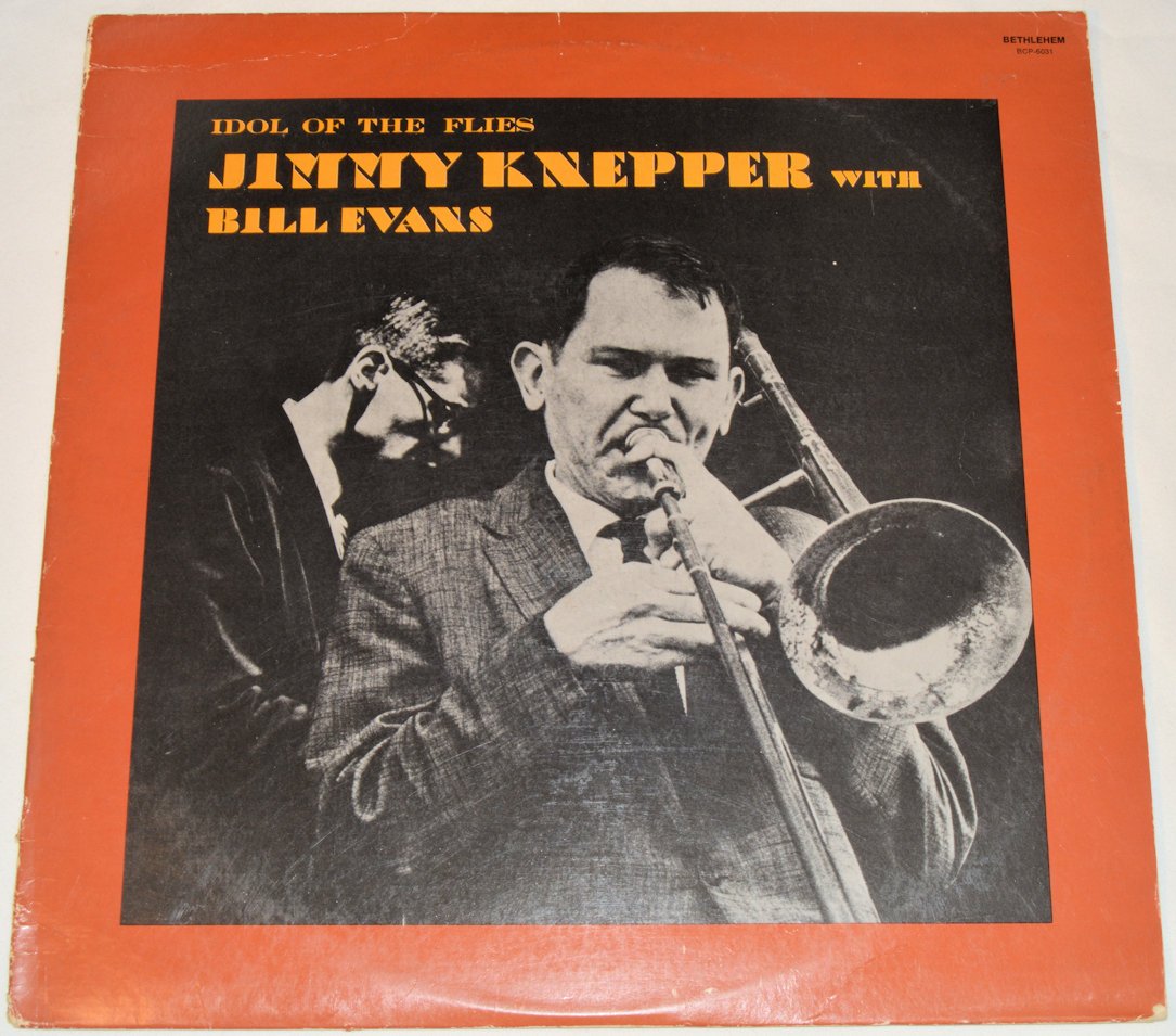 Knepper, Jimmy - Idol Of The Flies