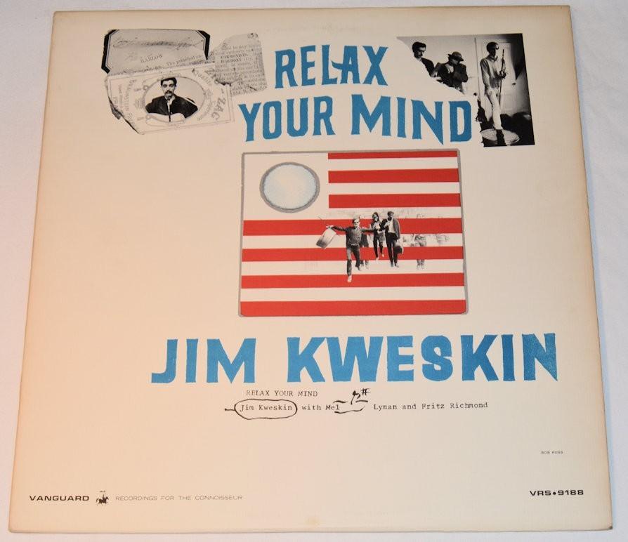 Kweskin, Jim - Relax Your Mind