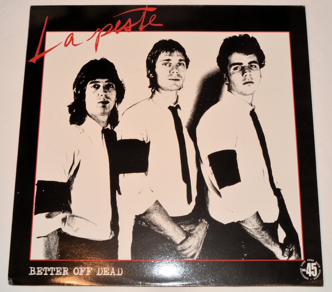 La Peste - Better Off Dead