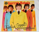 Larrys Rebels - Feelin Good
