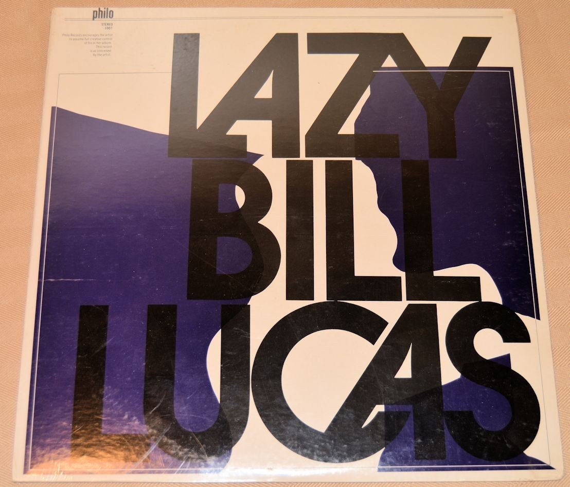 Lucas, Bill - Lazy Bill Lucas