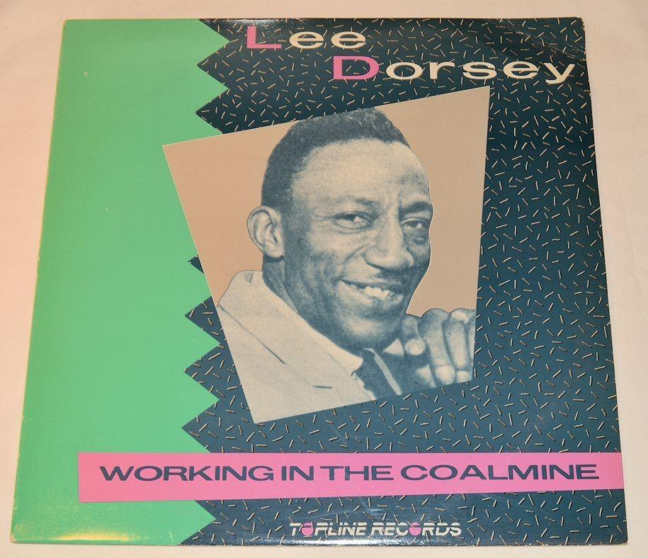 Dorsey, Lee - Working In The Coalmine