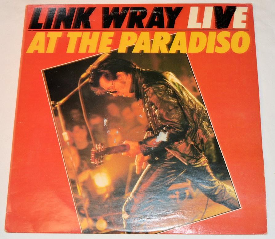 Wray, Link - Live At Paradiso