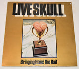 Live Skull - Bringing Home The Bait