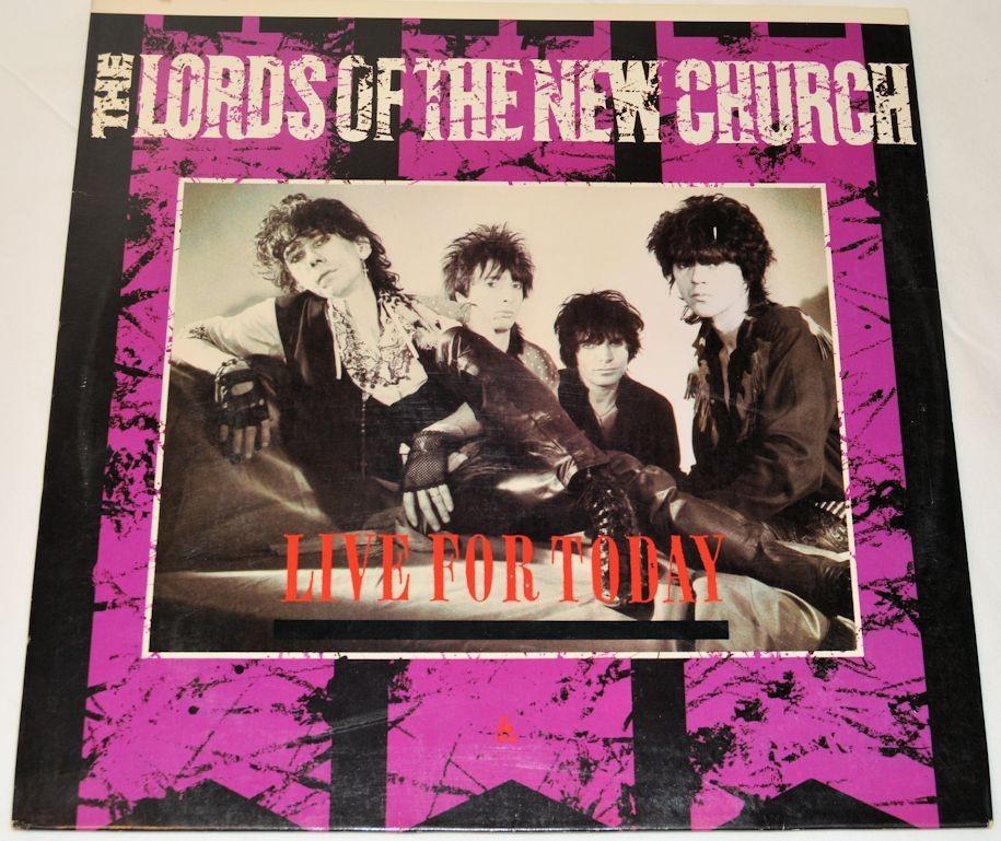 Lords Of The New Church - Live For Today