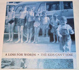 Loss For Words, A - Kids Can't Lose