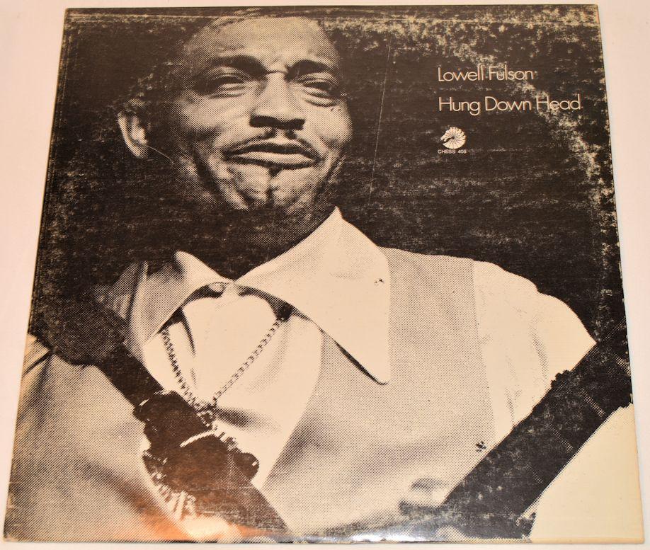 Fulson, Lowell - Hung Head Down