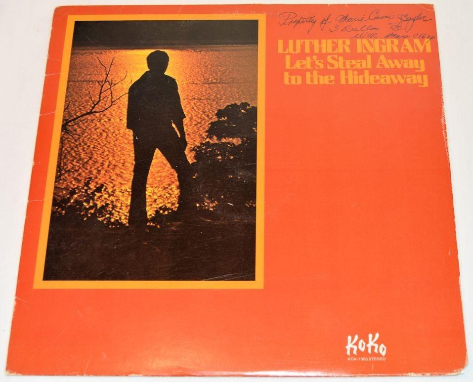 Ingram, Luther - Steal Away To Hideaway