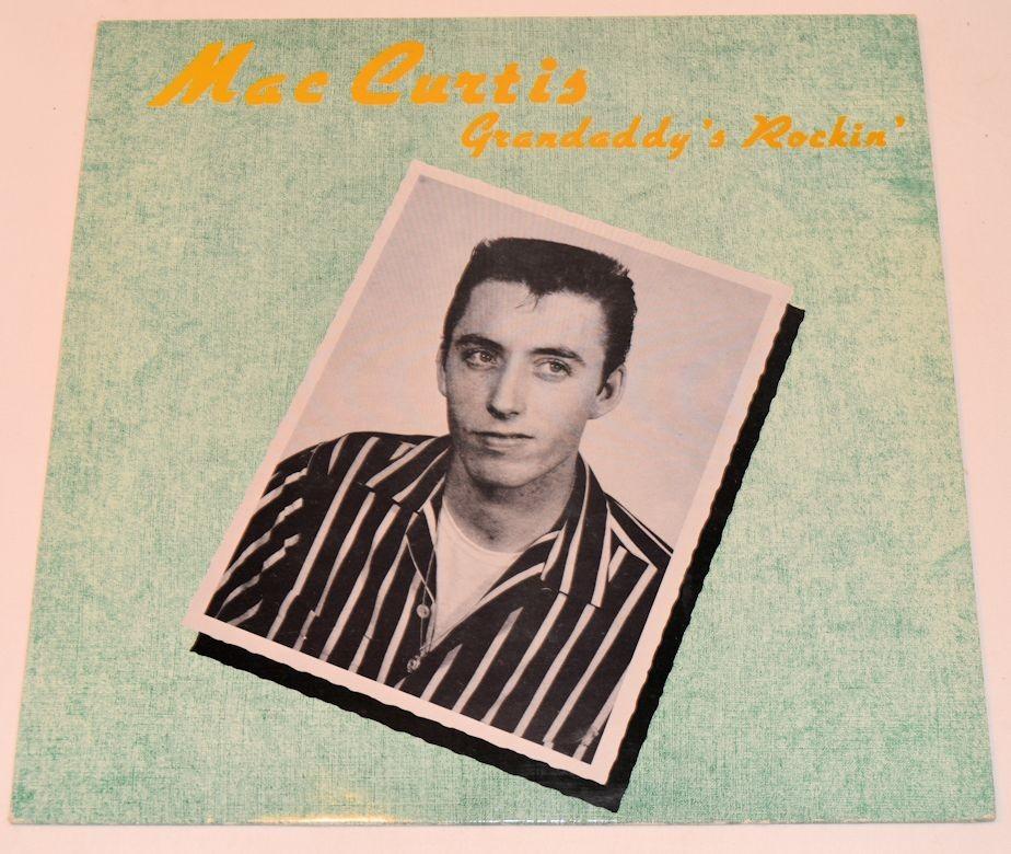 Curtis, Mac - Grandaddys Rockin