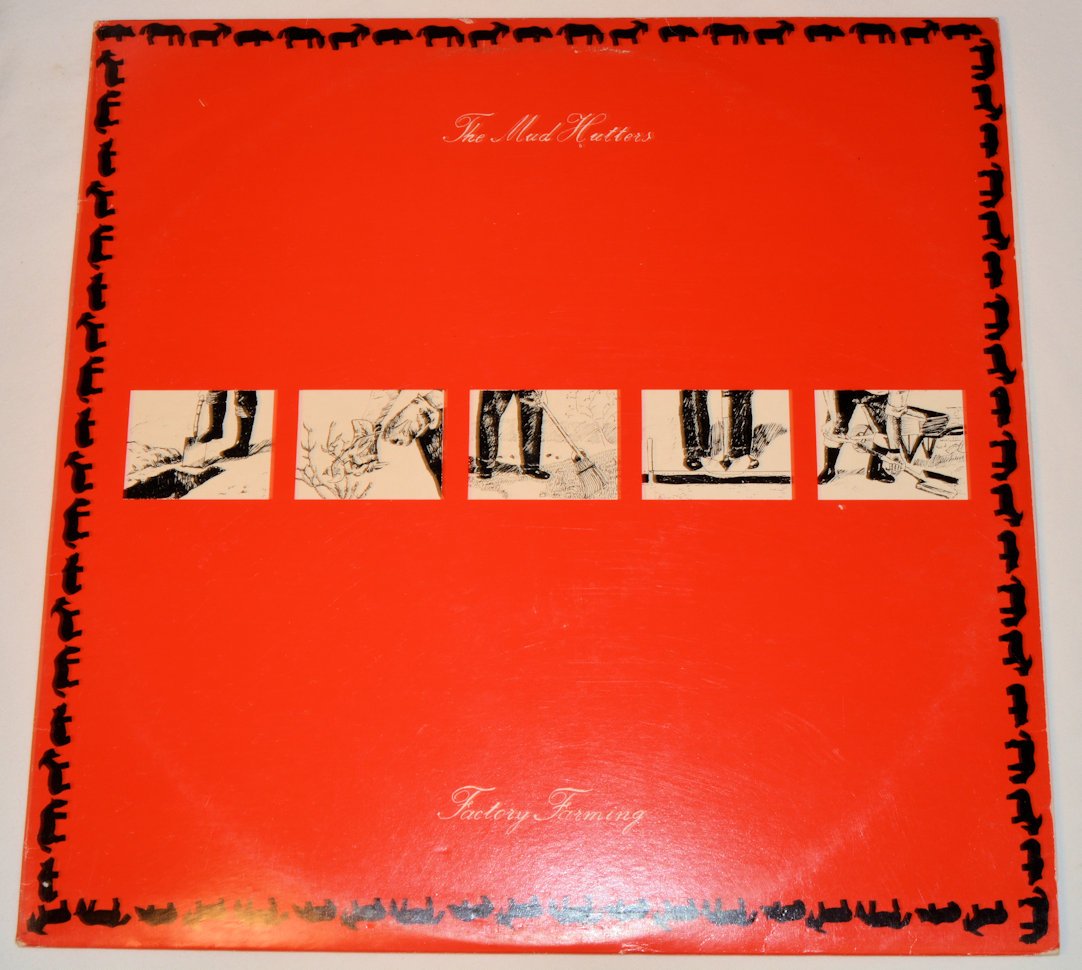 Mud Hutters - Factory Farming