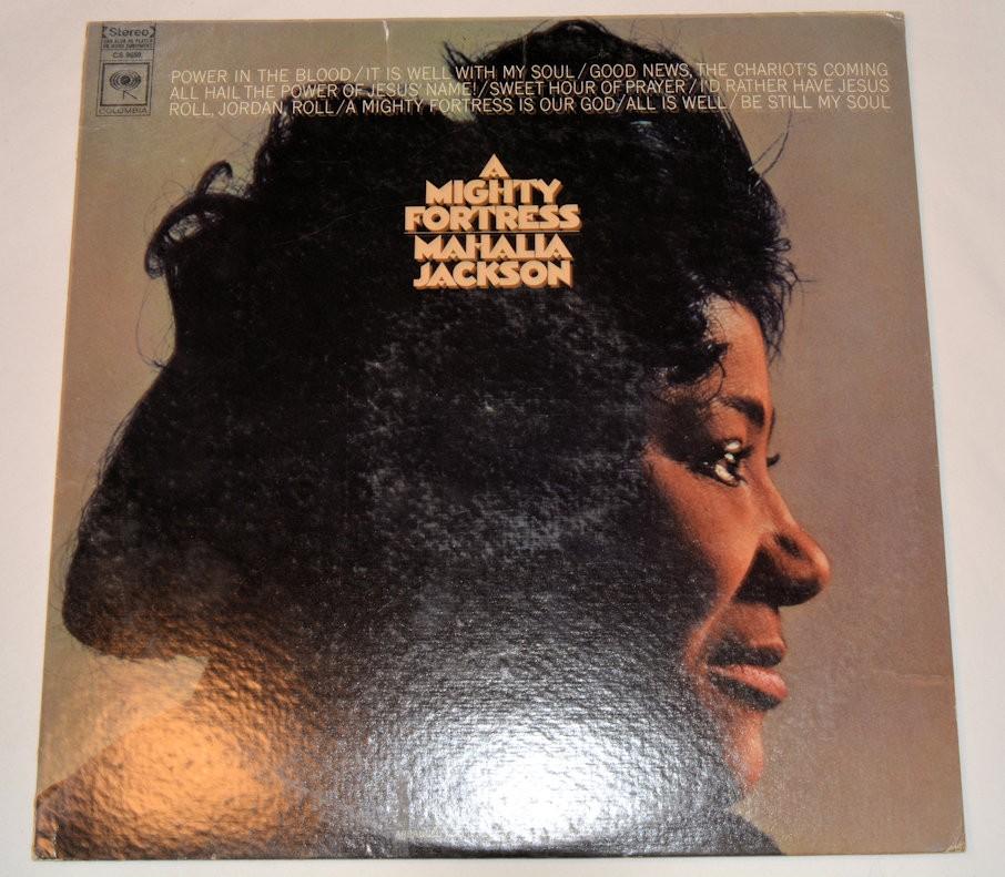 Jackson, Mahalia - A Mighty Fortress