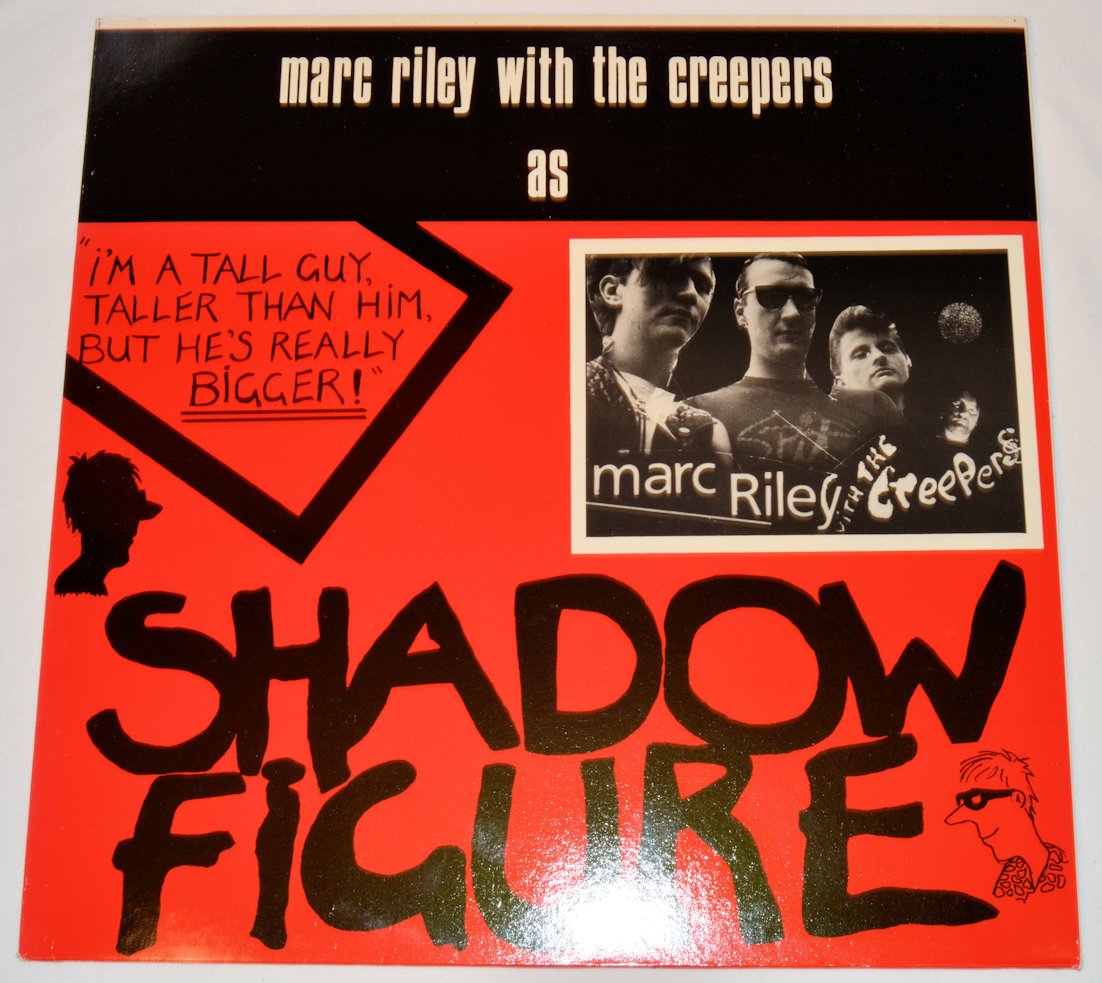 Riley, Marc w/Creepers - Shadow Figure