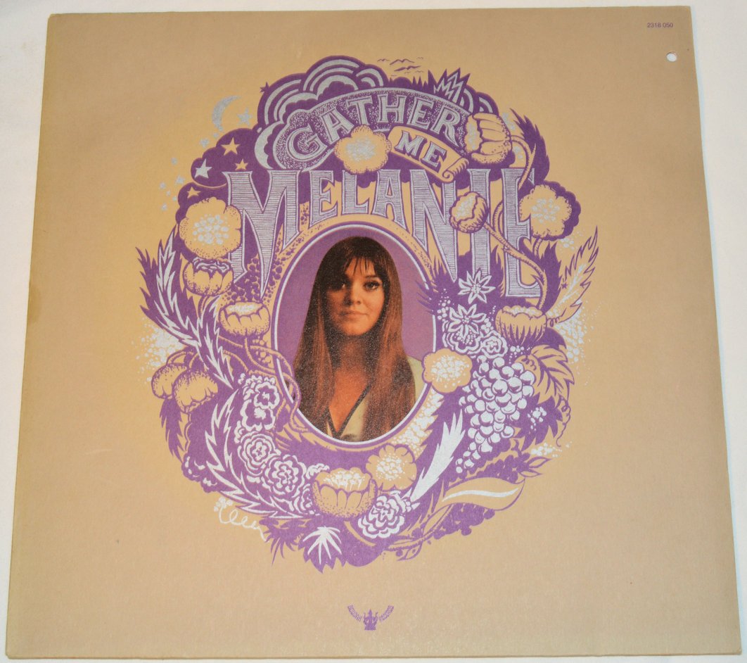 Melanie - Gather Me
