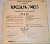 Jones, Michael - I Can Meditate On Him
