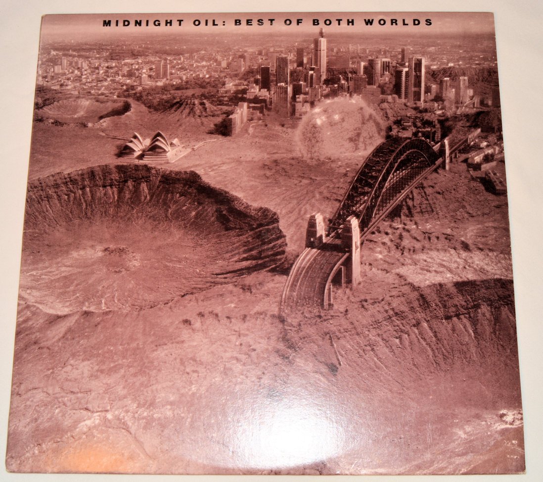 Midnight Oil - Best Of Both Worlds