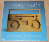Money Mark - Brand New By Tomorrow
