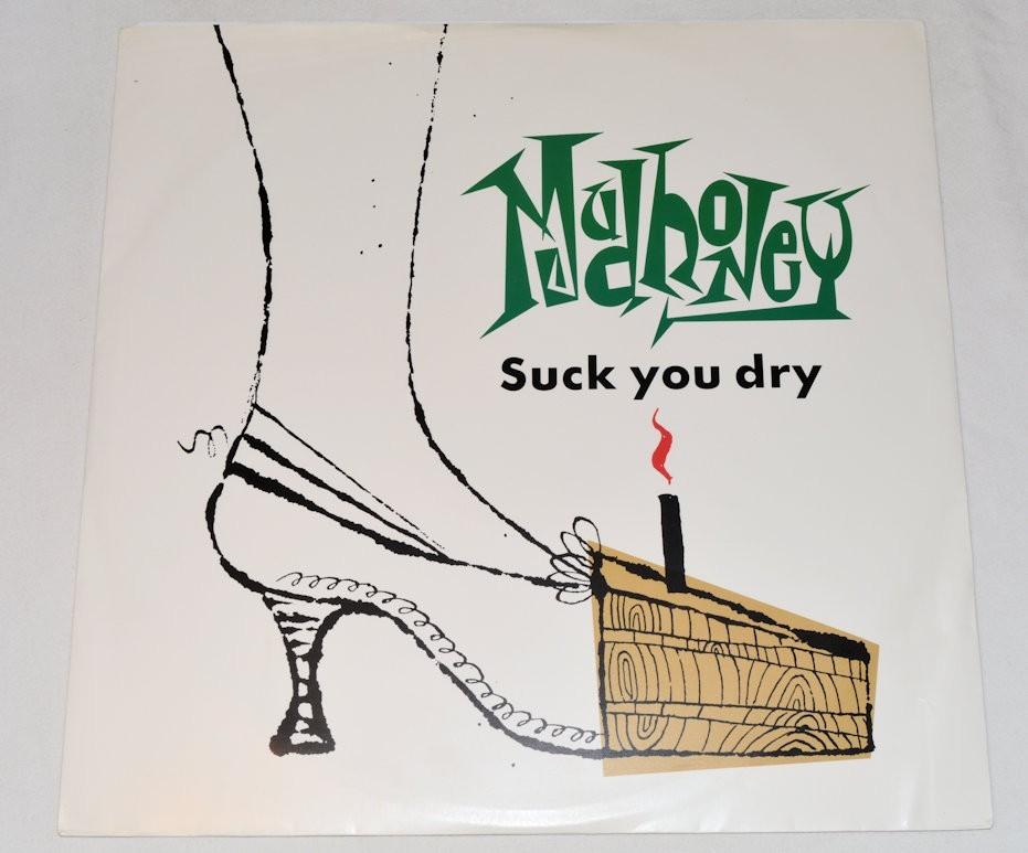 Mudhoney - Suck You Dry