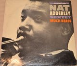 Adderley, Nat - Much Brass