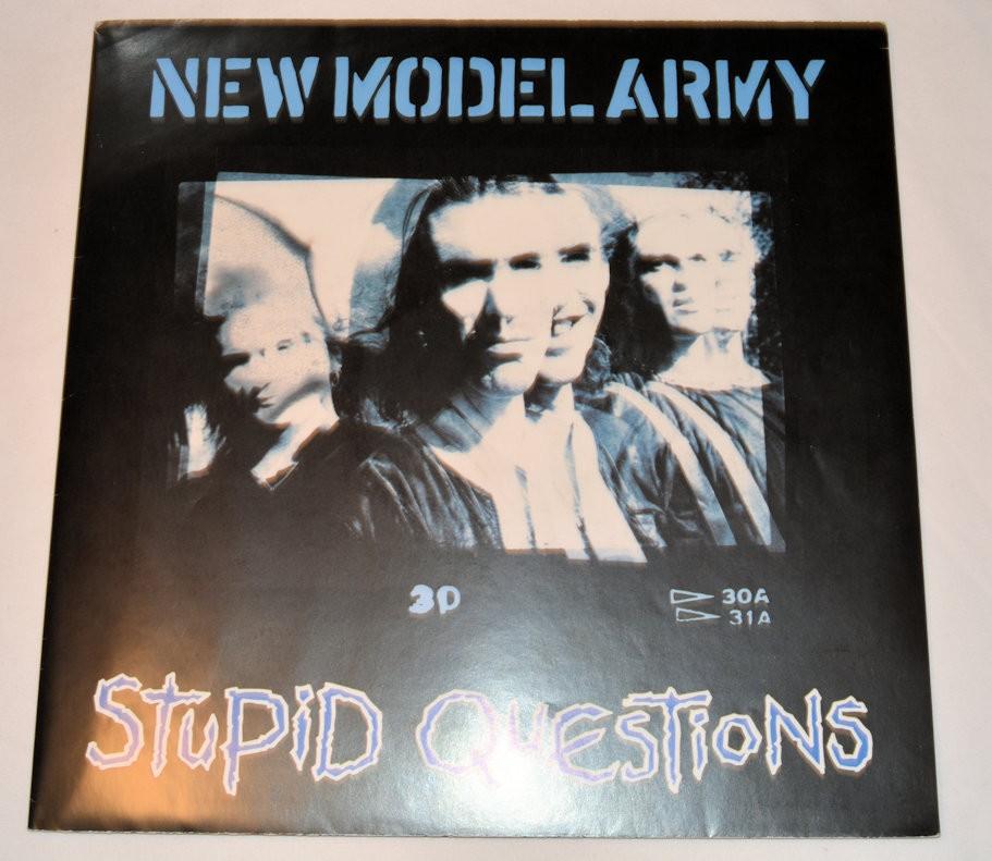 New Model Army - Stupid Questions