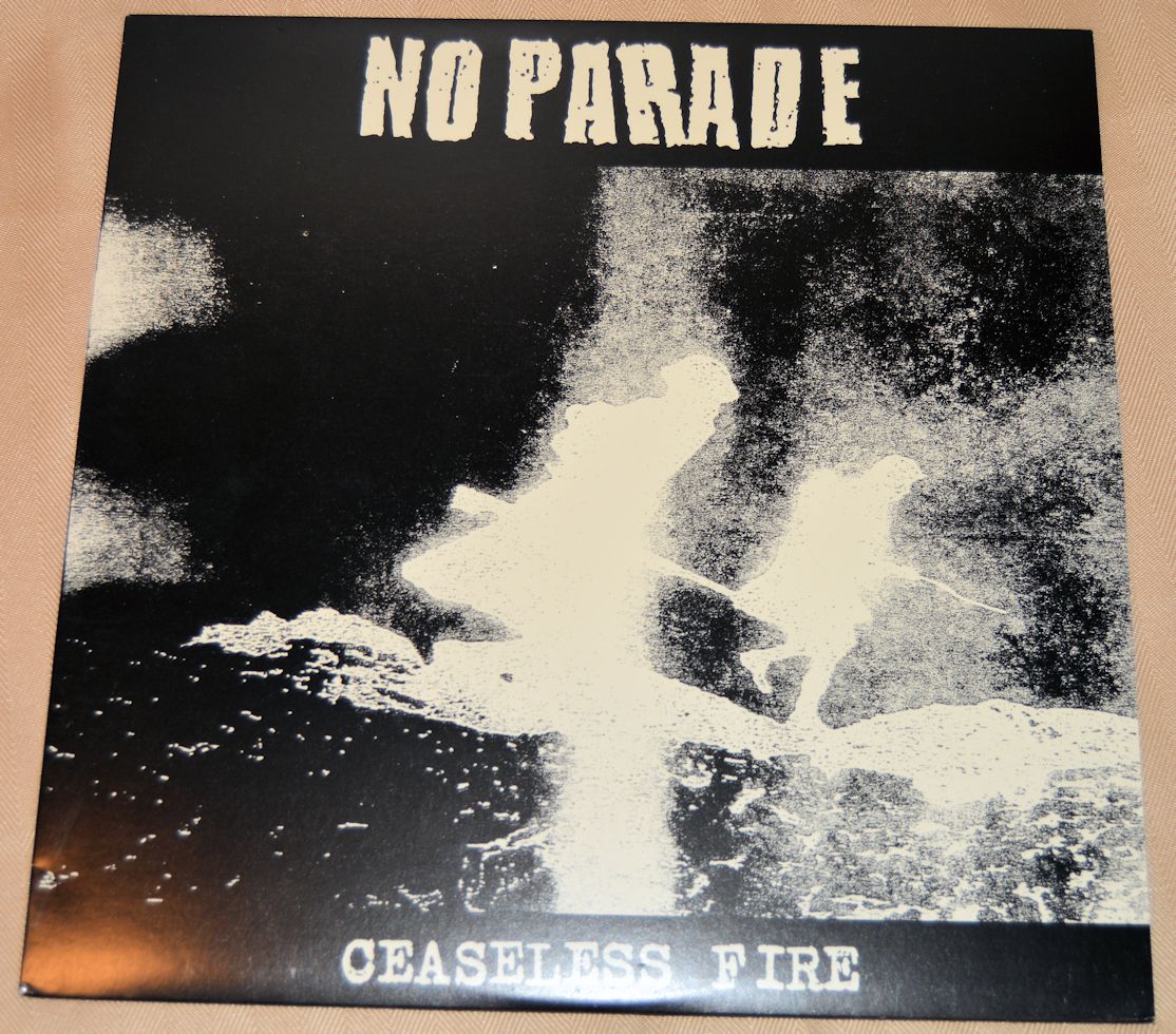 No Parade - Ceaseless Fire