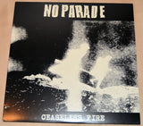 No Parade - Ceaseless Fire