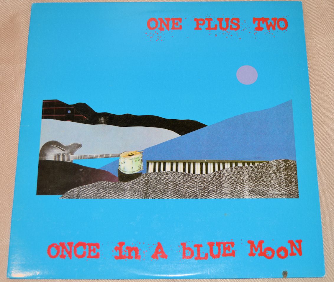One Plus Two - Once In A Blue Moon
