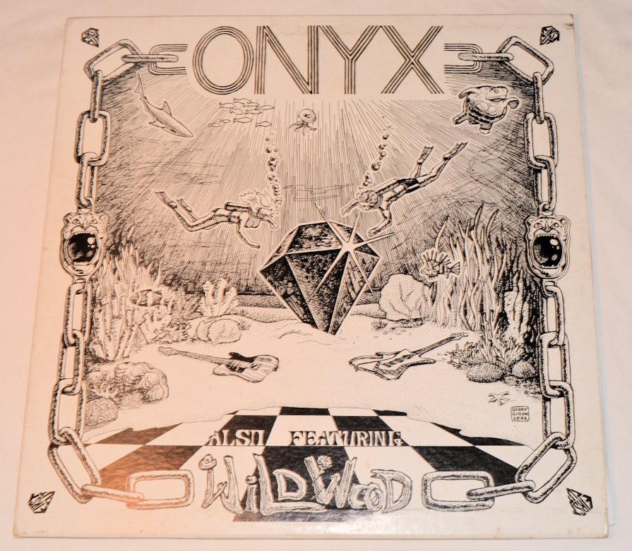 Onyx & Wildwood - Also Featuring