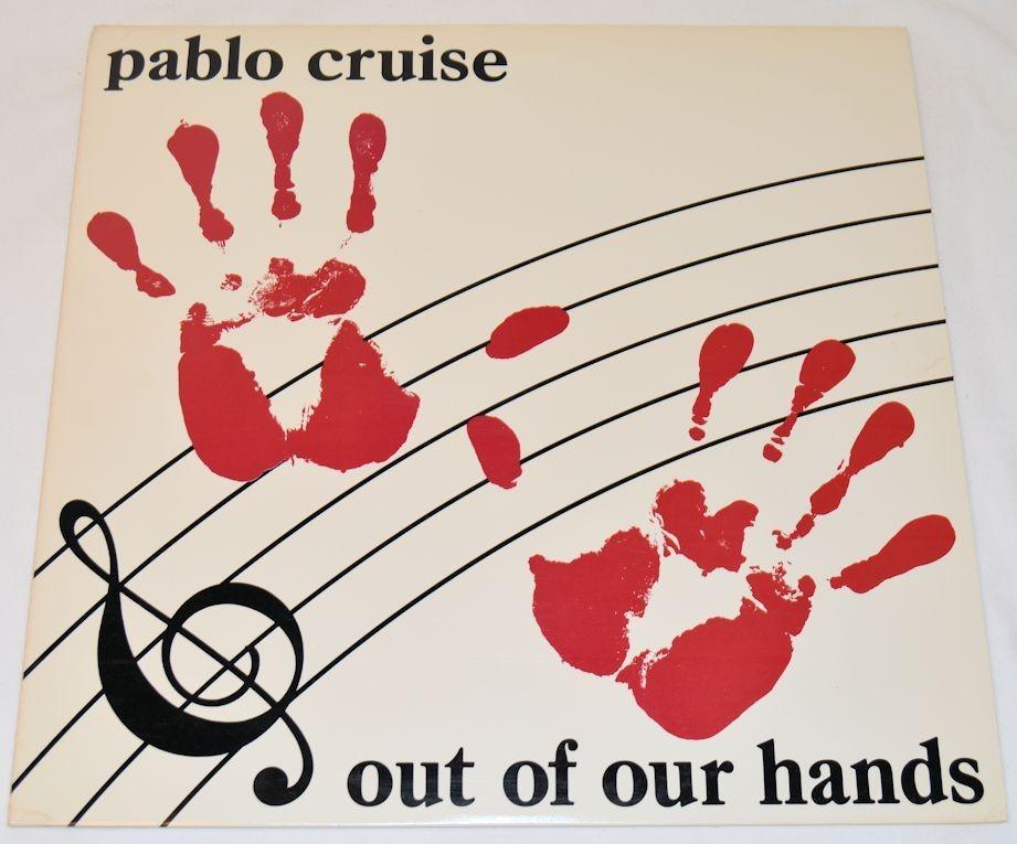 Pablo Cruise - Out Of Our Hands
