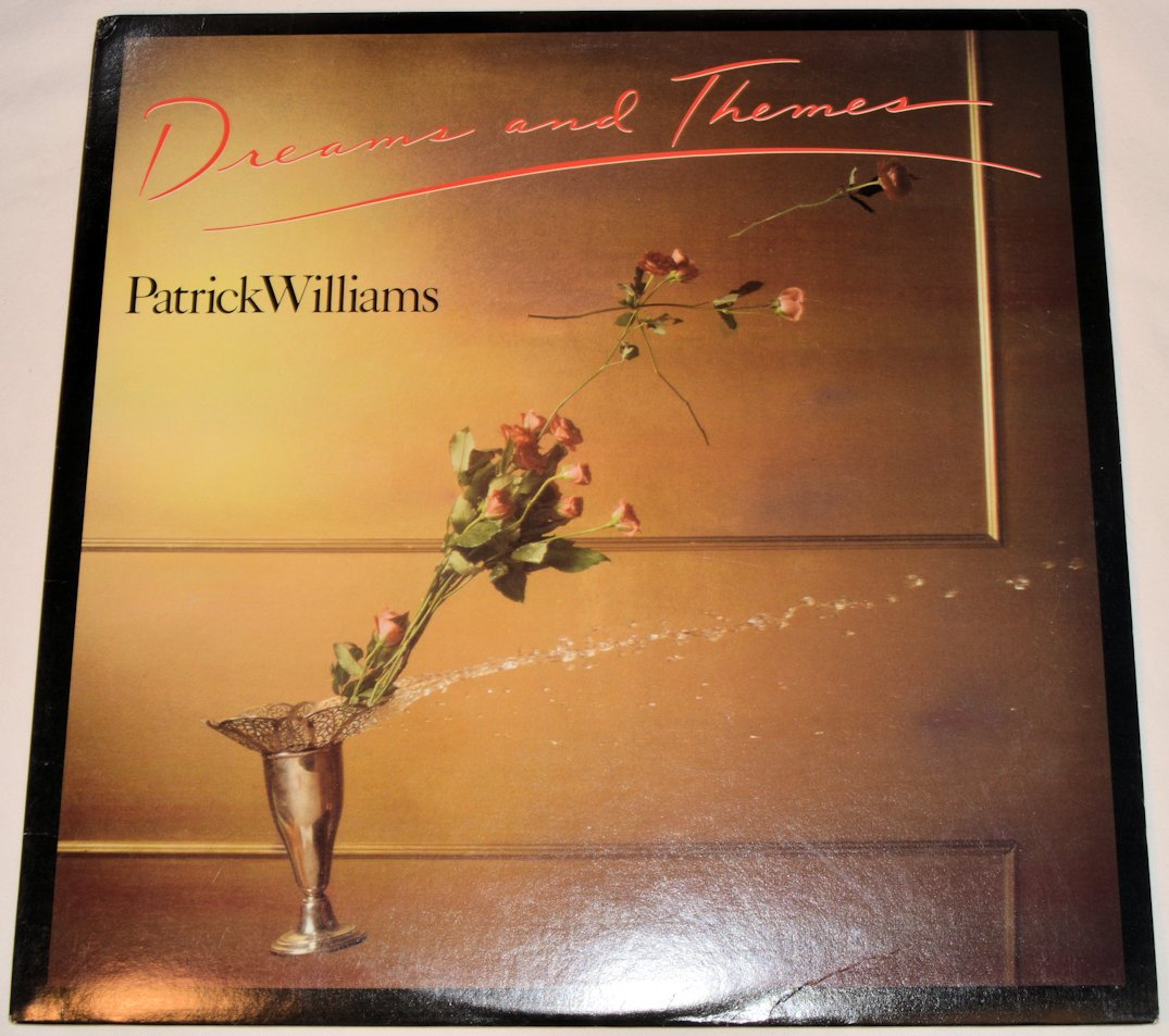 Williams, Patrick - Dreams & Themes