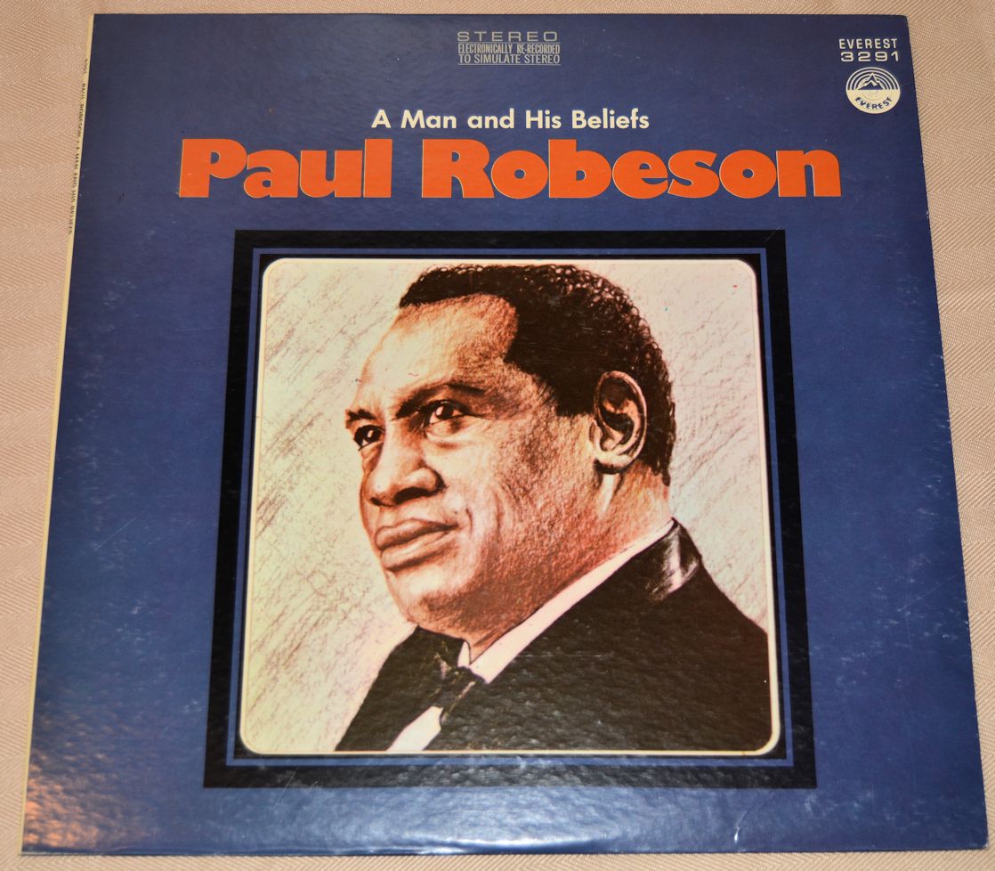 Robeson, Paul - A Man And His Beliefs