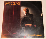 Payola$ - No Stranger to Danger