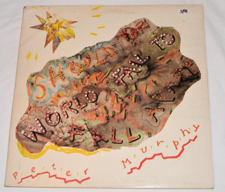 Murphy, Peter - Should The World Fall Apart