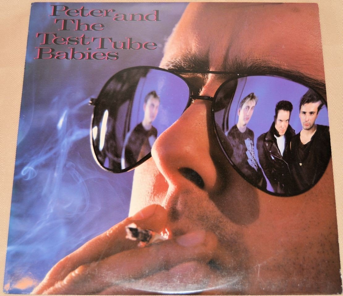 Peter And The Test Tube Babies - Peter And The Test Tube Babies