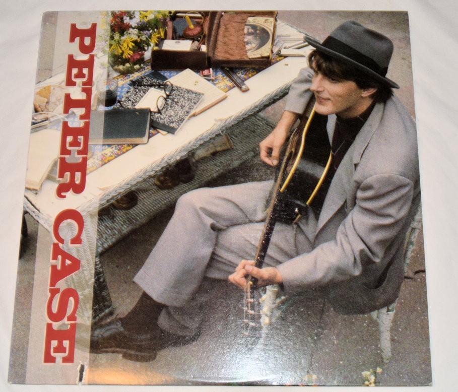 Case, Peter - Peter Case