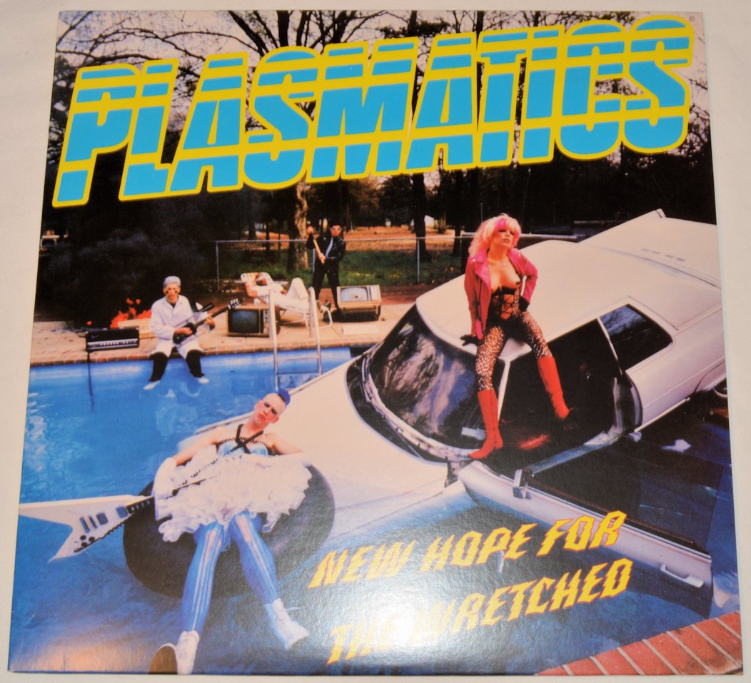 Plasmatics - New Hope For The Wretched