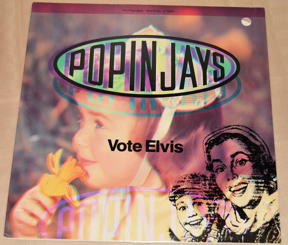 Popin Jays - Vote Elvis