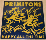 Primitons - Happy All The Time