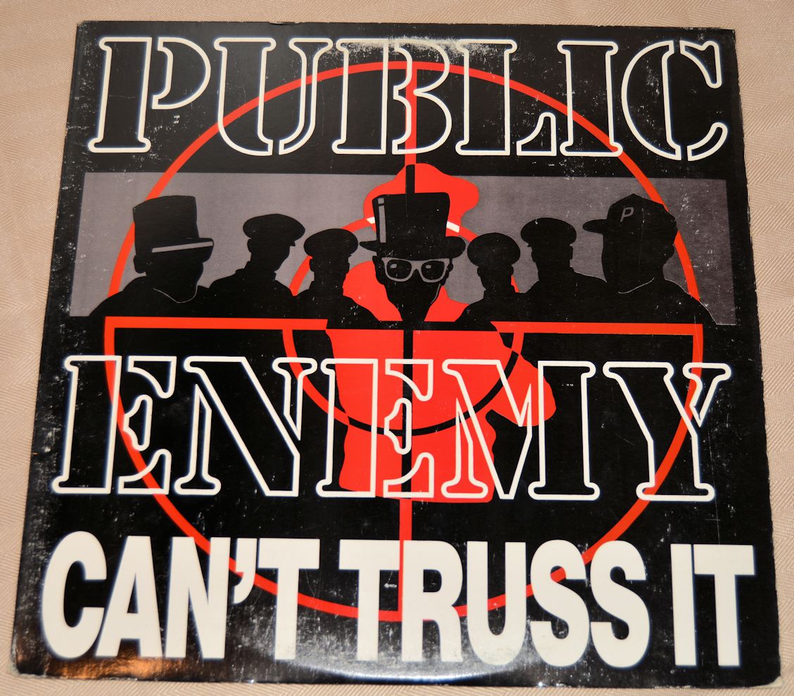 Public Enemy - Can't Truss It