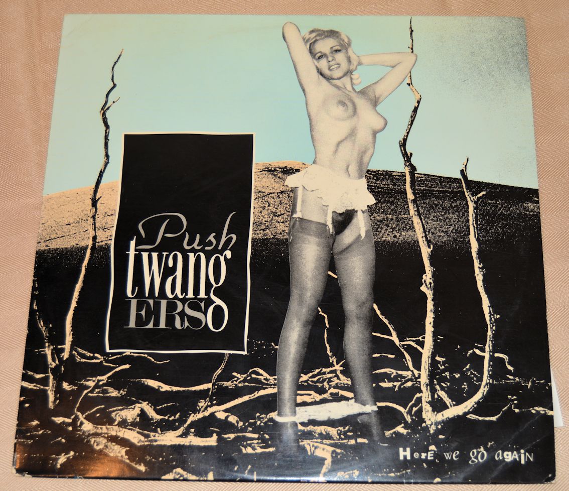 Pushtwangers - Here We Go Again